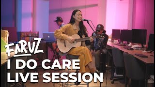 Faruz - I Do Care (Acoustic Session at Katiga's Studio)