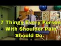 7 Things Every Person With Shoulder Pain Should Do