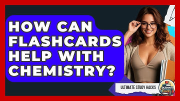 How Can Flashcards Help With Chemistry? - Ultimate Study Hacks