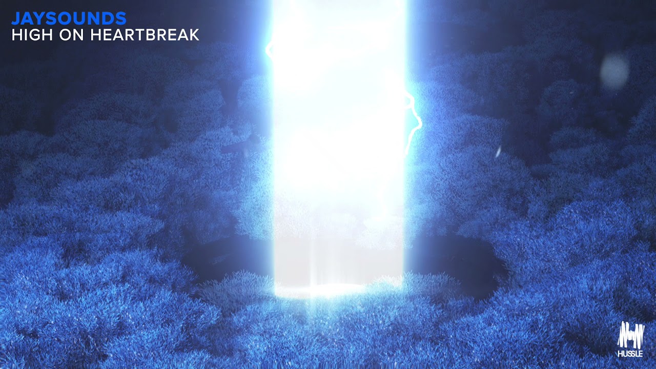 JaySounds - High On Heartbreak