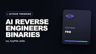 Top 5 GitHub Today: Reverse Engineer Binaries With Agents
