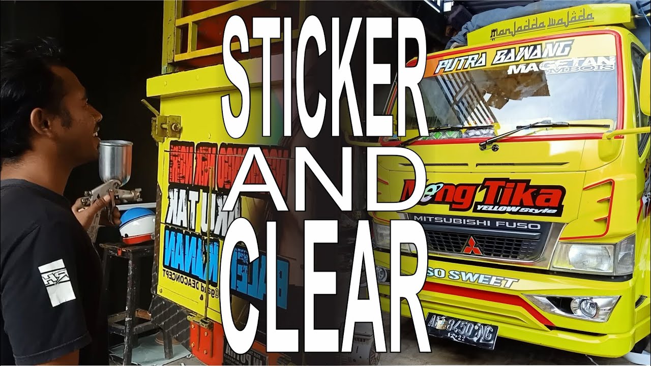 Proses Full  branding sticker dan clear pada truk  canter 