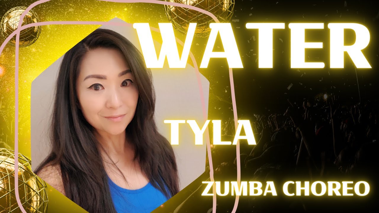 Tyla Water ZUMBA FITNESS DANCE Pre Cool Down Zumbamimi