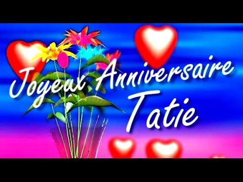 Joyeux Anniversaire Tatie Youtube