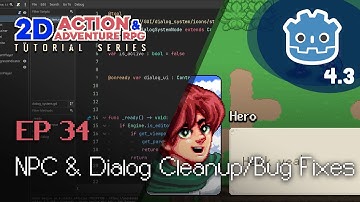 NPC Part VI Cleanup and Bug Fixes // E34 // Make a 2D Action & Adventure RPG in Godot 4