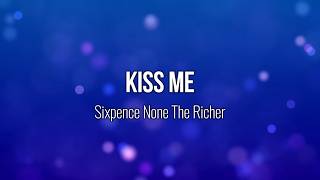 Download lagu Kiss Me - Sixpence None The Richer (Lyric Video) #Music #Lyrics