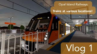 OIR Vlog 1: A variety of trains!