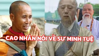 Vị Cao Nhân Ẩn Tu Rừng Sâu Xuất Hiện Nói Về Sư Minh Tuệ. Nghe Mà Nổi Da Gà. Chuyện Gì Sẽ Xảy Ra ?