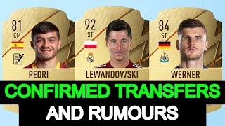 FIFA 22 CONFIRMED TRANSFERS AND TRANSFER RUMOURS, TRANSFER NEWS. FT. PEDRI, LEWANDOWSKI, TIMO WERNER