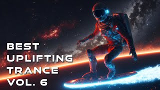 Best Uplifting Trance Vol. 6