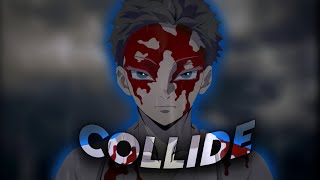 Demon Slayer ~ COLLIDE ❤️ ~ EDIT 4K!