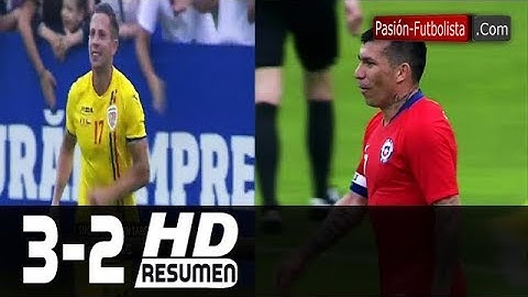 Rumania vs Chile 3-2 RESUMEN GOLES Amistoso Internacional [Friendly-Match] 2018