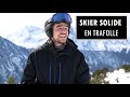 Tuto ski comment skier solide en toute neige 