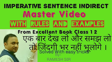 Indirect Imperative Sentence Master Video From Excellent Book Class 12 by Ramesh Sir