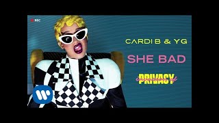 Video thumbnail of "Cardi B & YG - She Bad [Official Audio]"