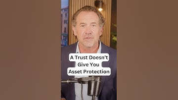The Dangerous Myth About Trust Asset Protection