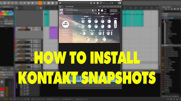 How to install Kontakt Snapshots & Faery Music Promo