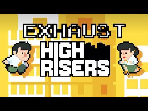 HIGH RISERS - то во что играть не стоит