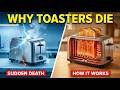 How Toasters Work (And Why They Suddenly Stop)