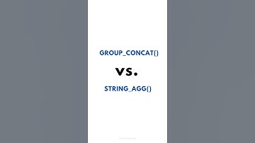 SQL GROUP_CONCAT() Vs. STRING_AGG() ✍️