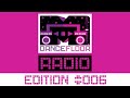 Mdancefloor Radio - #006