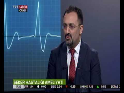 Şeker Hastalığının Ameliyatı - Doç. Dr. Fahri Yetişir -TRT HABER (Sağlık Olsun)