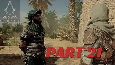 Assassin’s Creed Mirage Walkthrough Part 21 - Full Game, No Commentary, Unedited