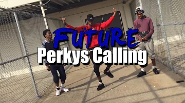 Future - Perkys Calling [ Hitdemfolks ] @_yvngwolf @__burnout