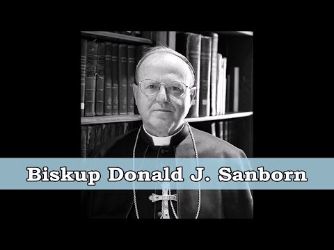 Biskup Donald J.  Sanborn - Smrt dogmatické ortodoxie