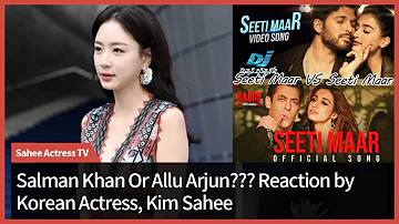 Korean TV, MV, Drama Actress Reacts to Seeti Maar | Salman Khan Vs Allu Arjun