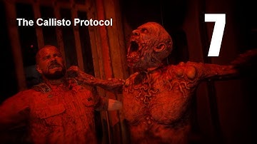 The Callisto Protocol Playthrough - Part 7, Naughty or Nice?