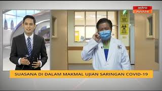 Suasana di dalam makmal ujian saringan COVID-19