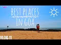 Best places to visit in goa  goa  discovering nearby