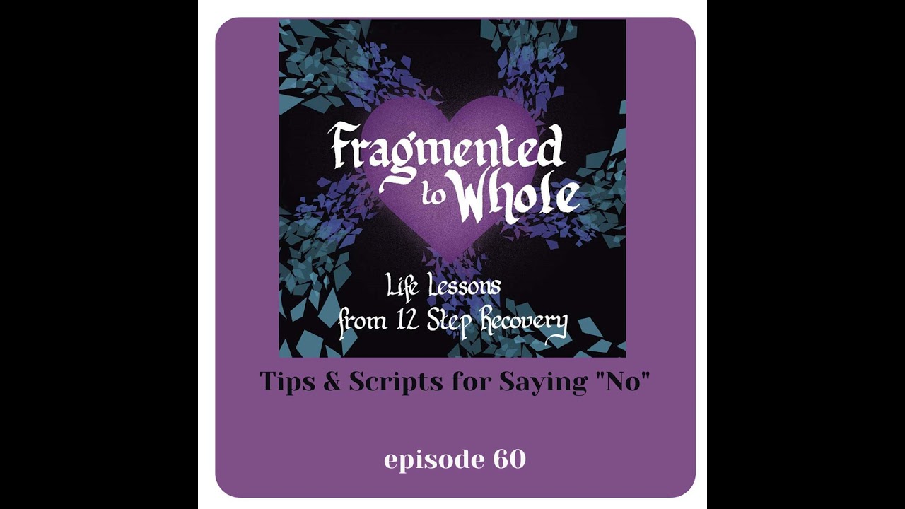 Tips & Scripts for saying "No" | Episode 60