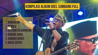 KOMPILASI ALBUM DOEL SUMBANG FULL