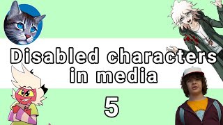 disabled characters in media [part 5] | announcement!!!