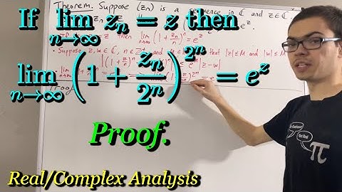 Prove if lim(zn) = z, then lim(1 + zn/2^n)^2^n = e^z (ILIEKMATHPHYSICS)