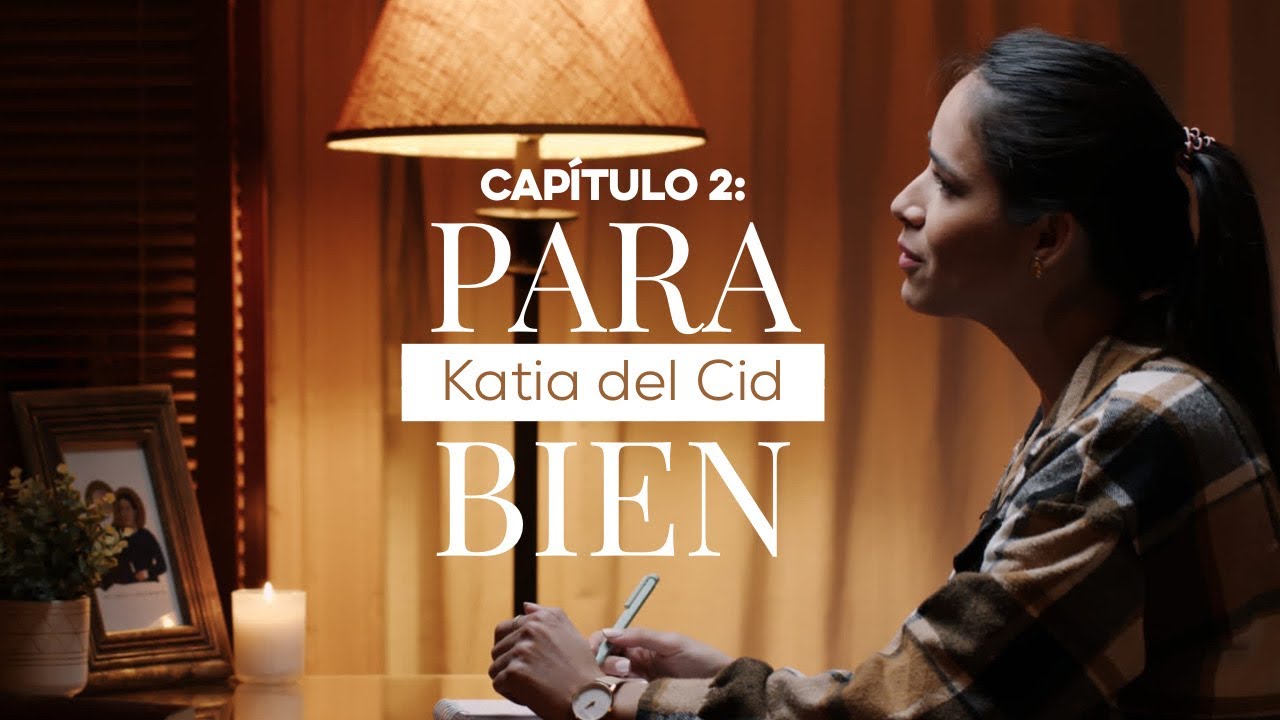 Watch Capítulo 2: Para Bien | Katia del Cid (Video Oficial) on YouTube Watch Capítulo 2: Para Bien | Katia del Cid (Video Oficial) on YouTube