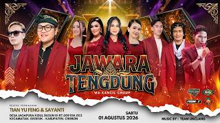 LIVE SIANG JAWARA TENGDUNG || RESEPSI PERNIKAHAN TIAN YU FENG & SAYANTI || JAGAPURA, 1 AGUSTUS 2026