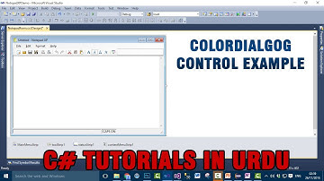 Part 8 - Create Notepad application using C# In Urdu (ColorDialog Example)