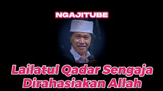 Cak Nun - Lailatul Qadar Sengaja Dirahasiakan Allah | Sinau Bareng | Maiyah