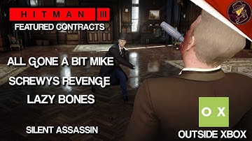 HITMAN 3 | Outside Xbox Featured Contracts | Silent Assassin | Walkthrough