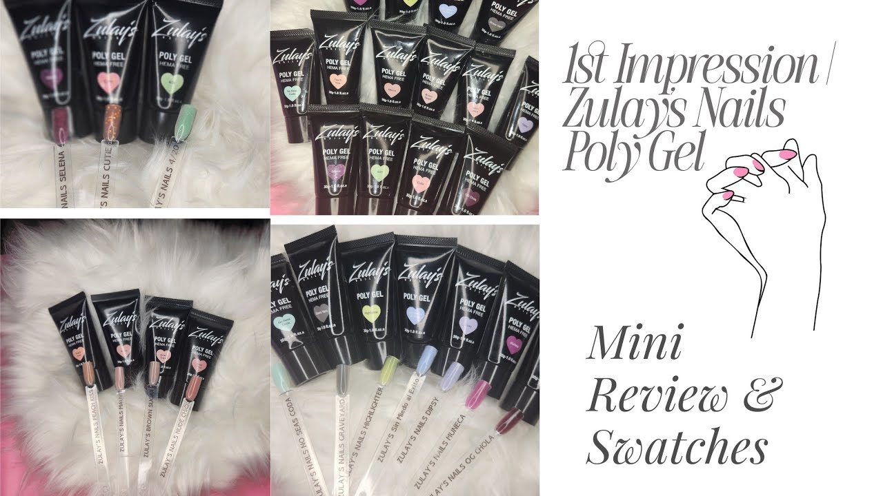 1st Impression | Zulay's Nails Poly Gel