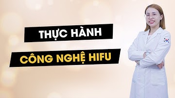 Tiết Học Thực Hành Công nghệ Hifu Tại MGK Beauty Academy