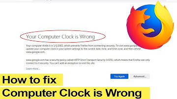 How to fix Your Computer Clock is Wrong Mozilla Firefox error?