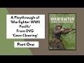 Warfighter wwii pacific from dvg  playthrough part 1