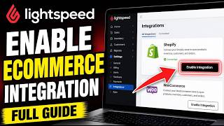 How to enable Lightspeed Retail integration with e-commerce stores - Full Guide