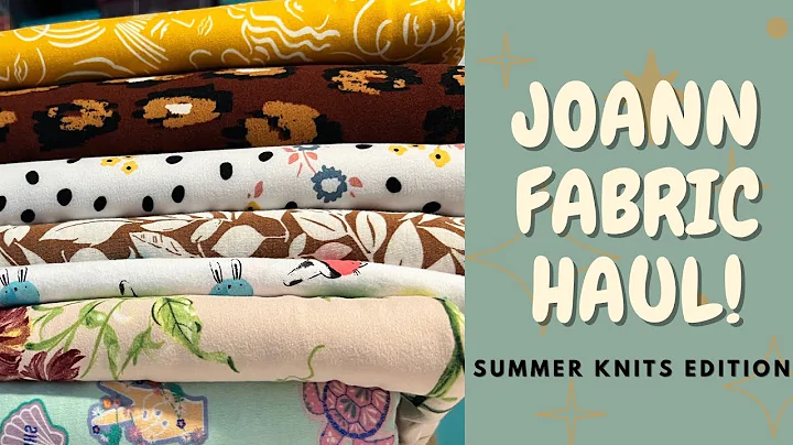 JOANN FABRIC HAUL! Summer Knits Edition | Zaji-Kal...