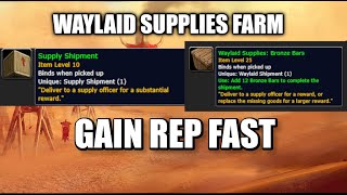 Waylaid Supplies / Supply Shipment Farm - Season of Discovery Rep Grind