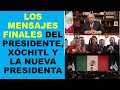 Soy Docente: LOS MENSAJES FINALES DEL PRESIDENTE, XÓCHITL Y LA NUEVA PRESIDENTA